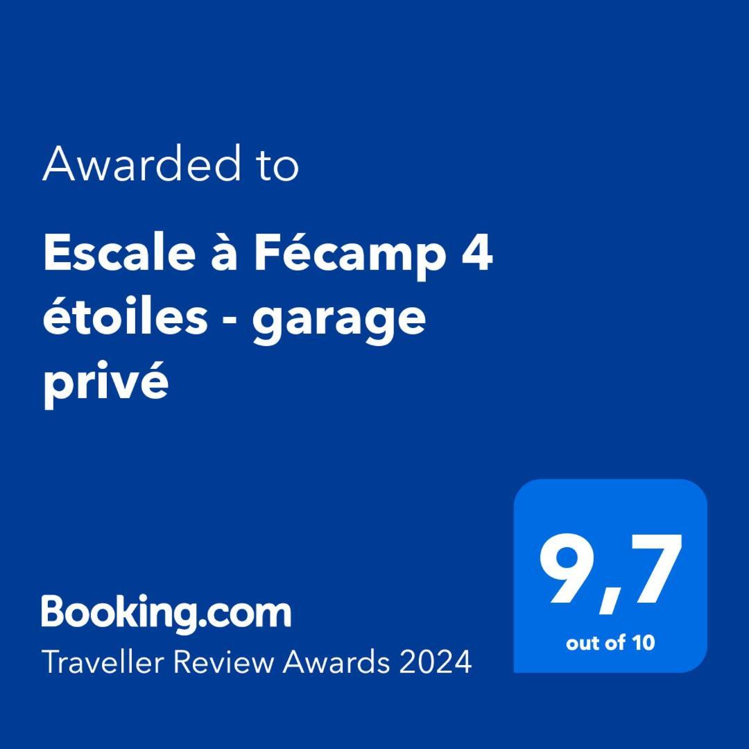 Escale A Fecamp 4 Etoiles - Garage Prive Villa Exterior photo